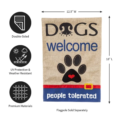 Evergreen Flag Dogs Welcome People Tolerated Garden Burlap Flag 3 Evergreen Flag Dogs Welcome People Tolerated Garden Burlap Flag